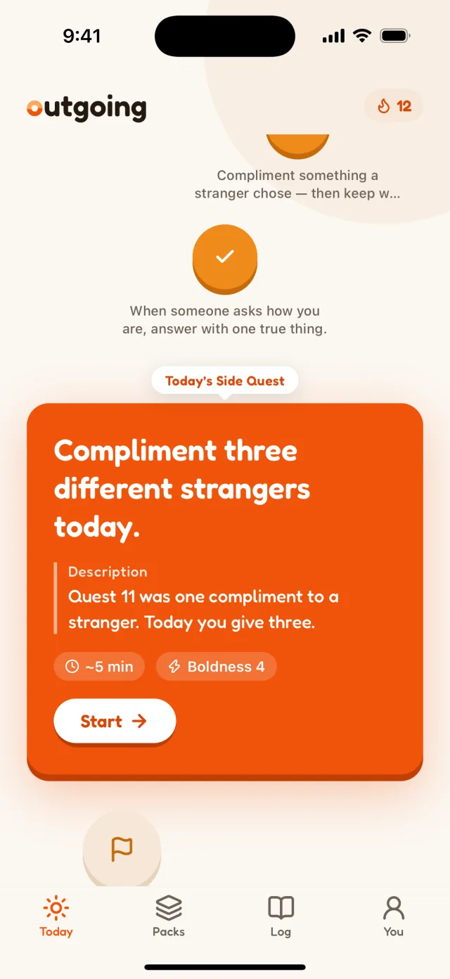 The Outgoing Today screen: a 12-day streak, the road of quests, and today's side quest card reading “Compliment three different strangers today.”